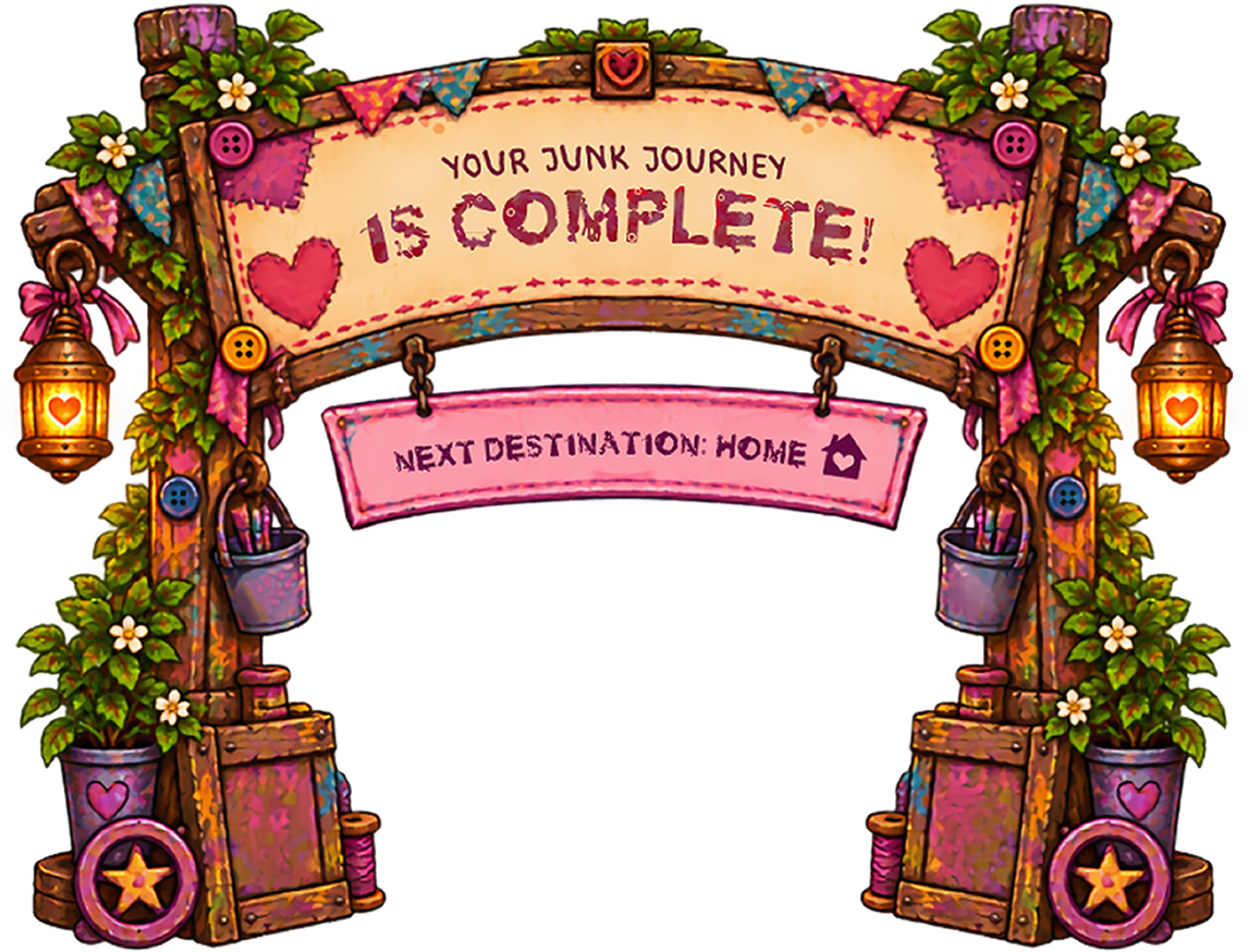 Your Junk Journey is Complete exit arch